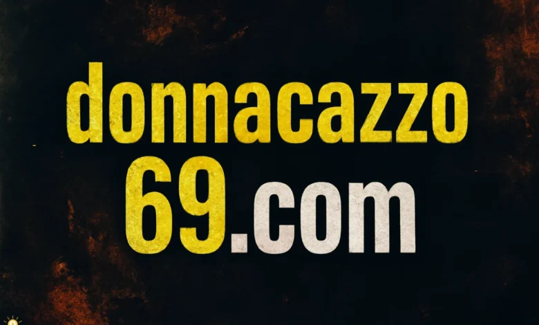 Donnacazzo69 .com